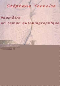 Peut-tre un roman autobiographique